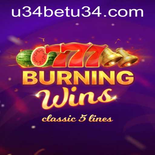 Exploring the Thrills of Burning Wins and u34bet PH Login