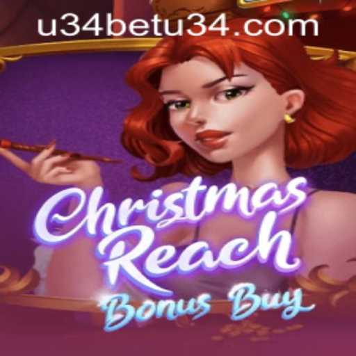 Exploring the Exciting World of ChristmasReachBonusBuy and u34bet PH Login