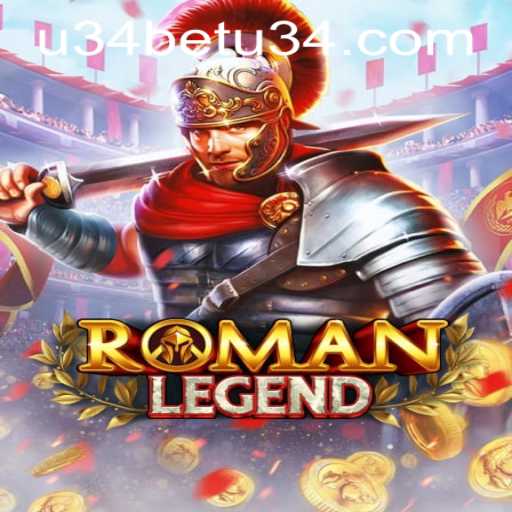 Discover RomanLegend: An Epic Gaming Saga with u34bet PH Login