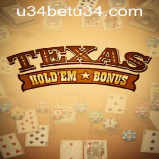 An In-Depth Look at Texas Hold’em Bonus and u34bet PH Login